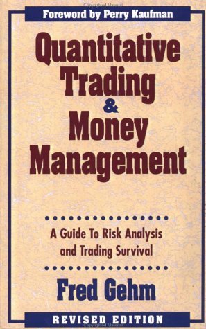 Beispielbild fr Quantitive Trading and Money Management: Revised Edition zum Verkauf von ThriftBooks-Atlanta