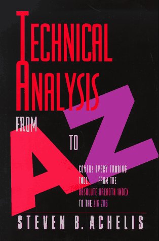 Imagen de archivo de Technical Analysis from A to Z : Covers Every Trading Tool from the Absolute Breadth Index to the Zig Zag a la venta por Better World Books: West