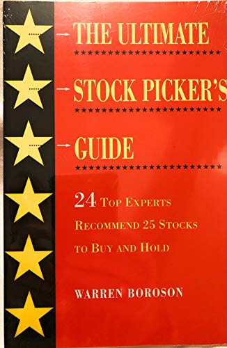 Stock image for The Ultimate Stock Picker's Guide: 24 Top Experts Recommend 25 Stocks to Buy & Hold for sale by Wonder Book