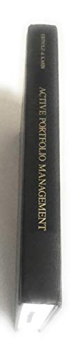 Active Portfolio Management: Quantitative Theory and Applications (9781557388247) by Richard C Grinold