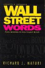 Imagen de archivo de Wall Street Words: From Annuities to Zero Coupon Bonds a la venta por Irish Booksellers