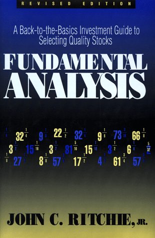 Imagen de archivo de Fundamental Analysis: A Back-To-The Basics Investment Guide to Selecting Quality Stocks a la venta por Wonder Book