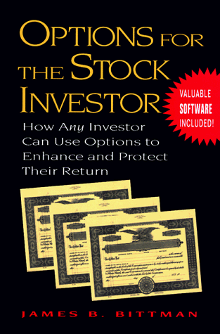 Beispielbild fr Options for the Stock Investor : How Any Investor Can Use Options to Enhance and Protect Their Return zum Verkauf von Better World Books