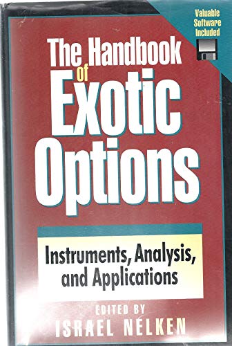 Stock image for The Handbook of Exotic Options: Instruments, Analysis, and Applications for sale by HPB-Red
