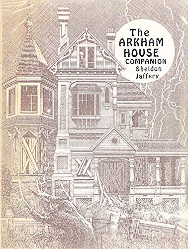 Imagen de archivo de Arkham House Companion: A Bibliographical History and Collector's Price Guide to Arkham House/Mycroft and Moran Including the Revised and Expanded . Unpleasantries" (Starmont Reference Guide) a la venta por Aladdin Books