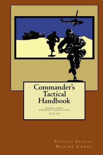 9781557420541: Commander's Tactical Handbook: Marine Corps Reference Publication (MCRP) 3-11.1A