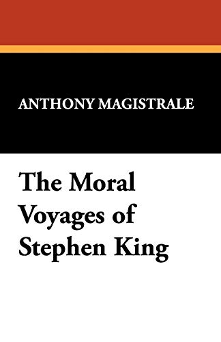 Stock image for The Moral Voyages of Stephen King Starmont Studies in Literary Criticism S for sale by PBShop.store US