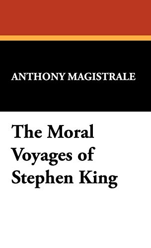 9781557420718: The Moral Voyages of Stephen King (Starmont Studies in Literary Criticism)