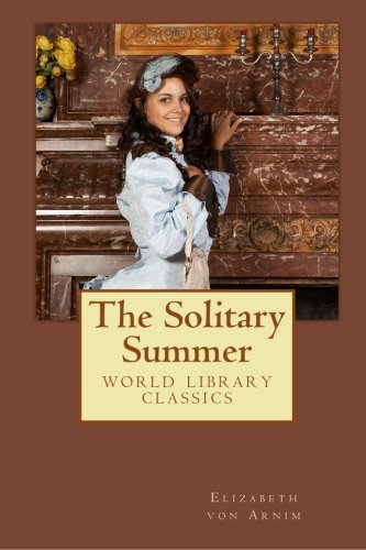 Beispielbild fr The Solitary Summer (World Library Classics) zum Verkauf von Revaluation Books