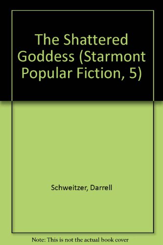 9781557421135: The Shattered Goddess (Starmont Popular Fiction, 5)