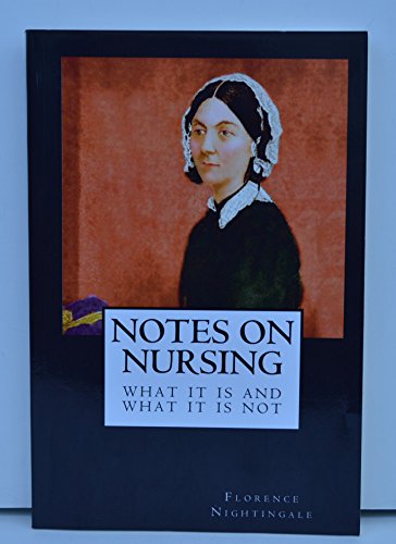 9781557421166: Notes on Nursing: What It Is and What It Is Not: The Original Book on Nursing