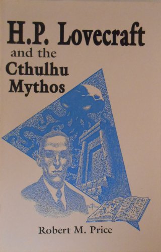 Imagen de archivo de H P Lovecraft and the Cthulhu Mythos / Starmont Studies in Literary Criticism # 33 a la venta por JAC Books