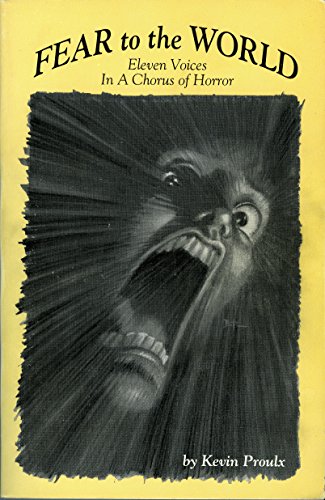 Stock image for Fear to the World: Eleven Voices in a Chorus of Horror (Starmont Studies in Literary Criticism #35) for sale by Powell's Bookstores Chicago, ABAA