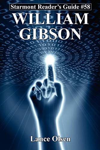 William Gibson: Starmont Reader's Guide, No 58