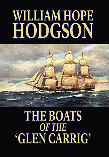 The Boats of the 'Glen Carrig' (9781557423962) by Hodgson, William Hope