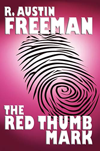 The Red Thumb Mark (9781557424532) by Freeman, R. Austin