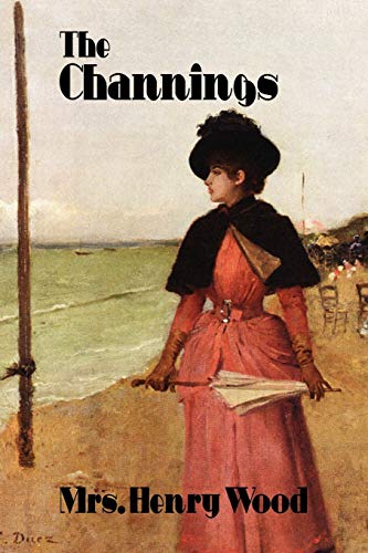 The Channings (9781557424594) by Wood, Mrs. Henry