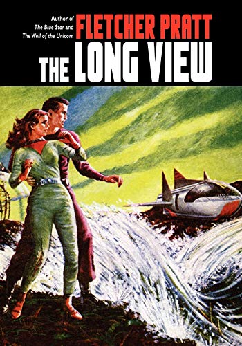 The Long View (9781557424600) by Pratt, Fletcher