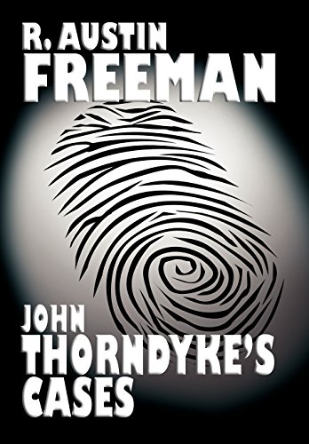9781557424662: John Thorndyke's Cases
