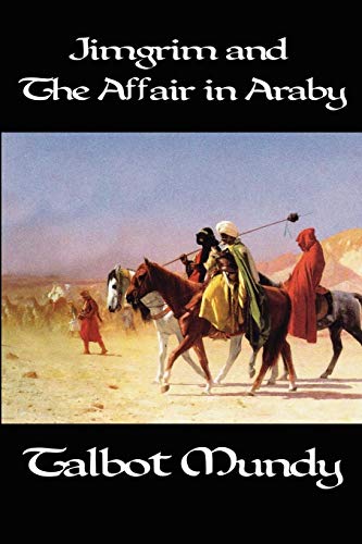 Jimgrim and the Affair in Araby (9781557424808) by Mundy, Talbot