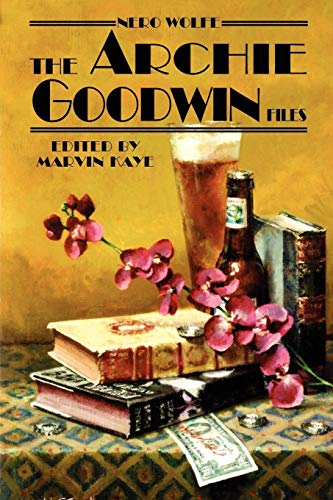 Beispielbild fr Nero Wolfe : The Archie Goodwin Files zum Verkauf von Better World Books
