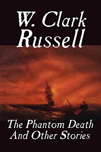 Stock image for The Phantom Death And Other Stories for sale by Granada Bookstore,            IOBA