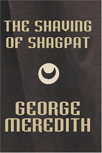 9781557426291: The Shaving of Shagpat [Facsimile Edition]: An Arabian Entertainment