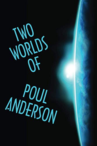 9781557426772: Two World of Poul Anderson