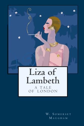 Stock image for Liza of Lambeth A Tale of London for sale by Eat My Words Books