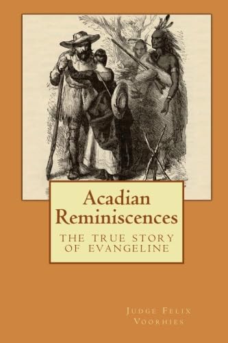 9781557426819: Acadian Reminiscences: The True Story of Evangeline