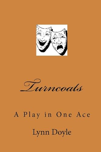 Beispielbild fr Turncoats: A Play in One Ace zum Verkauf von Revaluation Books