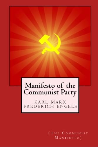 Imagen de archivo de Manifesto of the Communist Party (The Communist Manifesto): Published with Seven Rare Prefaces a la venta por Revaluation Books