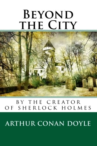 Beyond the City (9781557427939) by Doyle, Arthur Conan