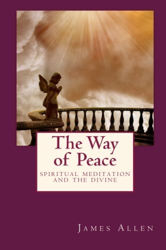Stock image for The Way of Peace: Spiritual Meditation and the Divine for sale by Books Unplugged