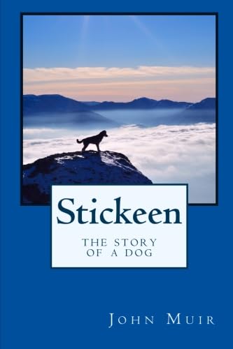 Beispielbild fr Stickeen: The Story of a Dog zum Verkauf von GF Books, Inc.