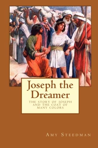 Beispielbild fr Joseph the Dreamer: The Story of Joseph and the Coat of Many Colors zum Verkauf von Revaluation Books