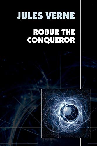 9781557429667: Robur the Conqueror