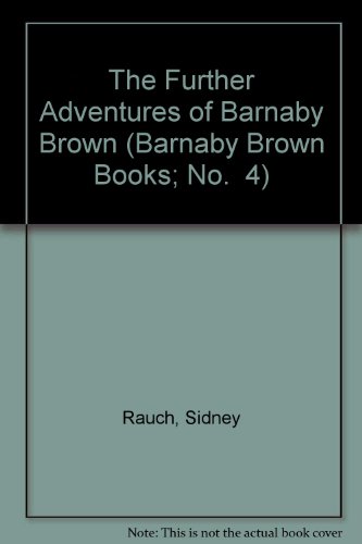 9781557431592: The Further Adventures of Barnaby Brown (Barnaby Brown Books; No. 4)