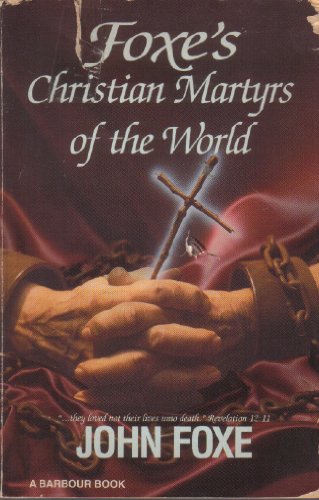 Imagen de archivo de Foxe's Christian Martyrs of the World (Christian Library) a la venta por SecondSale