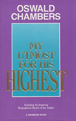 Stock image for My Utmost for His Highest (Christian Library) for sale by Front Cover Books