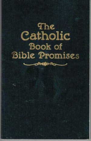 Stock image for The Catholic Book of Bible Promises for sale by SecondSale