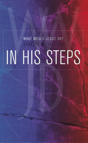 Stock image for In His Steps: What Would Jesus Do? (Inspirational Library) for sale by Wonder Book