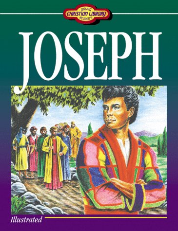 Stock image for Young Readers Christian Library: Joseph (Young Reader's Christian Library Series) for sale by Gulf Coast Books