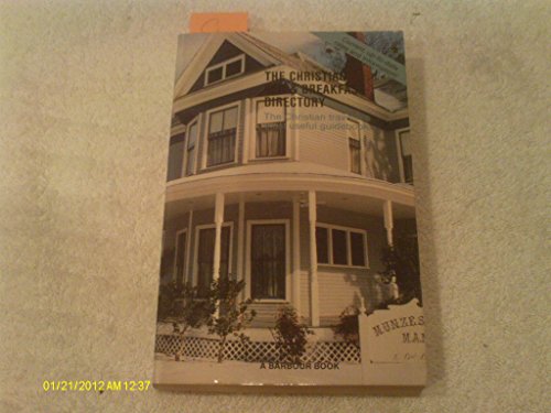 Imagen de archivo de Christian Bed and Breakfast Directory (Christian Bed & Breakfast Directory) a la venta por Wonder Book