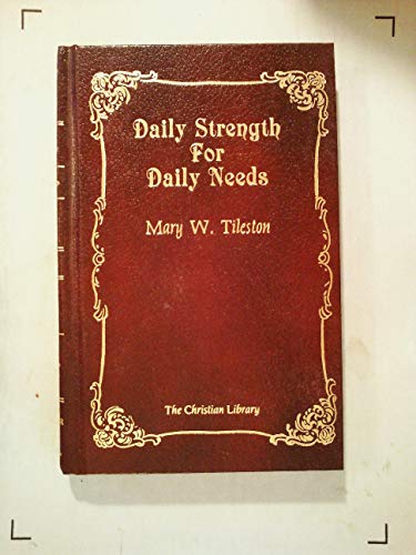 Beispielbild fr Daily Strength for Daily Needs zum Verkauf von ThriftBooks-Atlanta