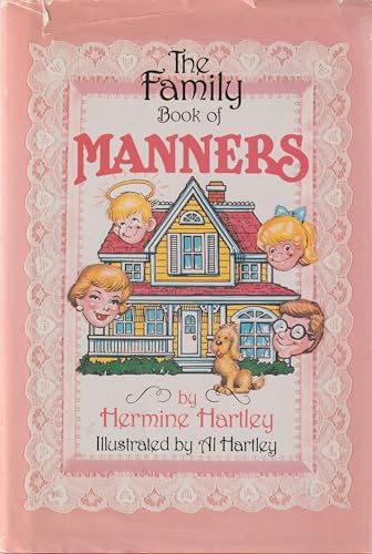 Beispielbild fr The Family Book of Manners zum Verkauf von SecondSale