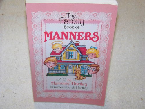 Stock image for The Family Book of Manners for sale by Your Online Bookstore