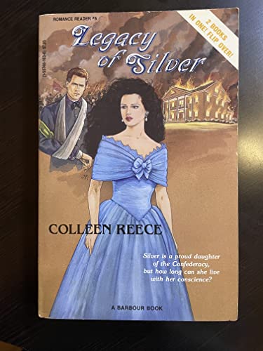 Legacy of Silver/Angel of the North (Romance Reader Series #6) (9781557481634) by Reece, Colleen L.