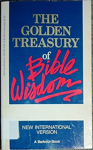 Beispielbild fr The Golden Treasury of Bible Wisdom: New International Version zum Verkauf von Orion Tech