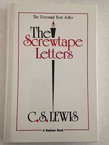The Screwtape Letters (9781557482402) by Lewis, C. S.